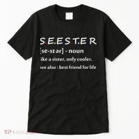 Seester Like A Sister Only Cooler Tall T-Shirt thumb 0