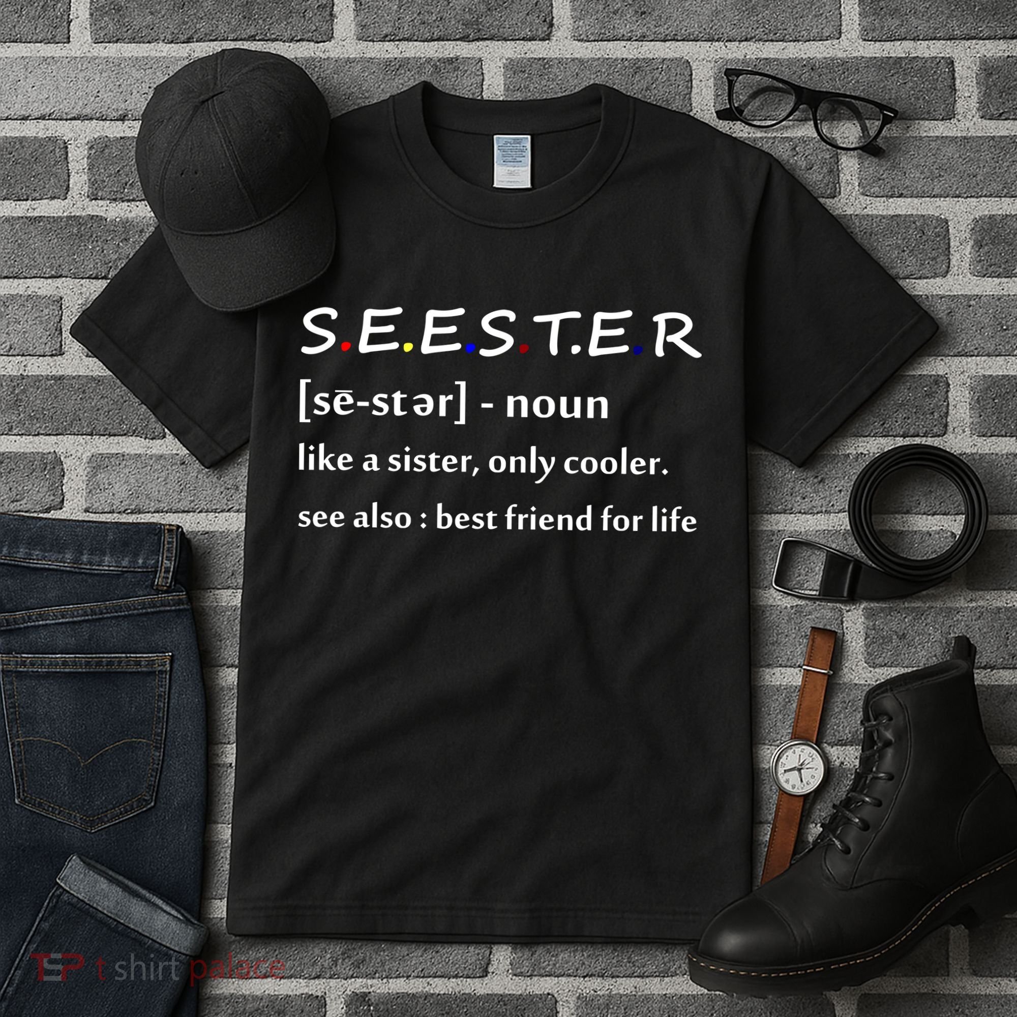 Seester Like A Sister Only Cooler Tall T-Shirt