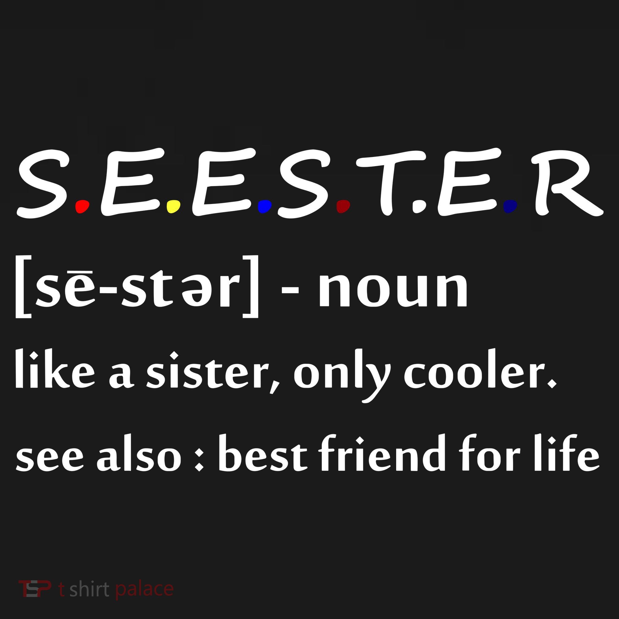 Seester Like A Sister Only Cooler Button