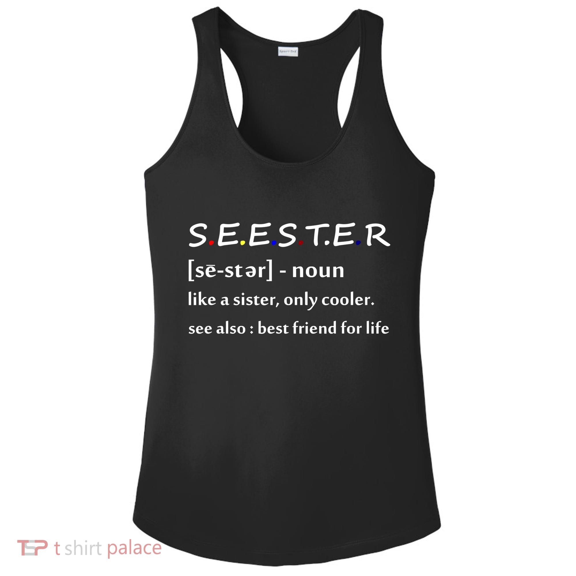 Seester Like A Sister Only Cooler Ladies PosiCharge Competitor Racerback Tank