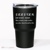 Seester Like A Sister Only Cooler Tumbler thumb 0