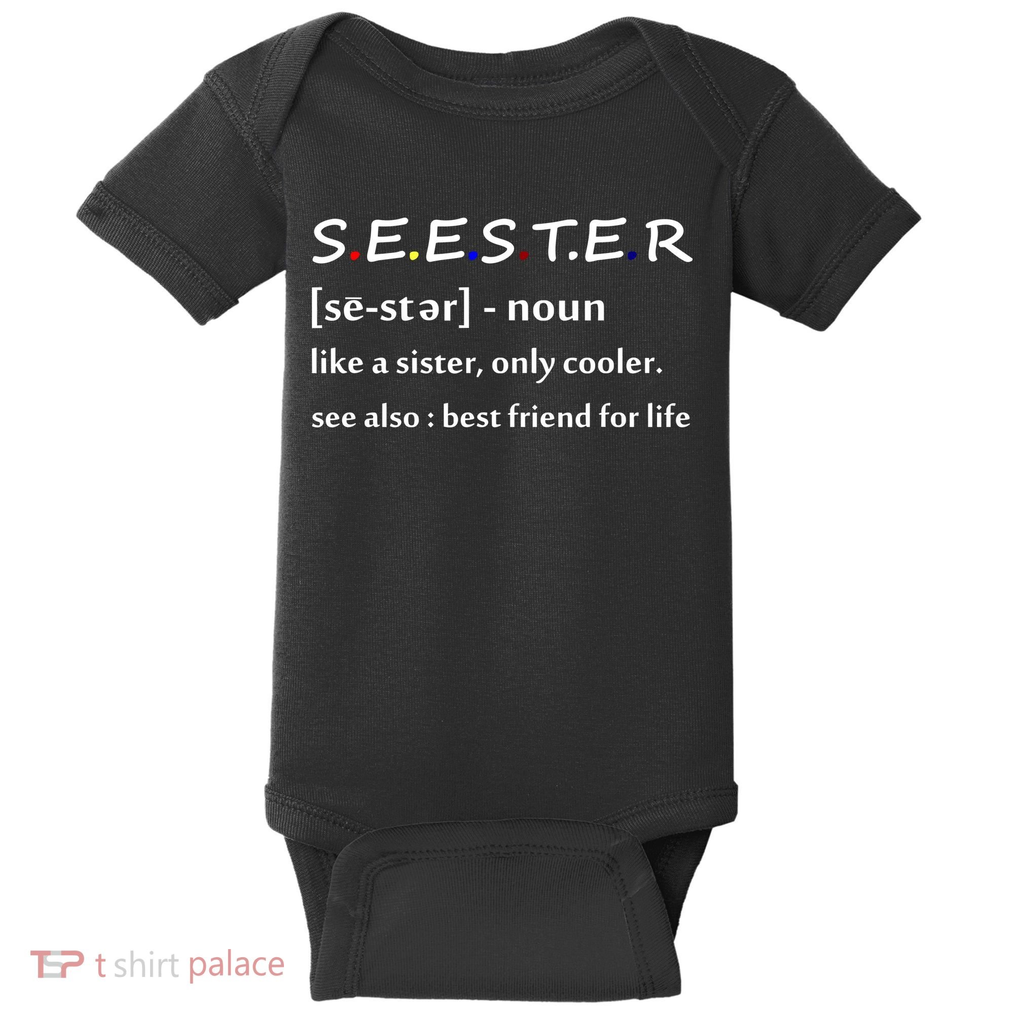 Seester Like A Sister Only Cooler Baby Bodysuit