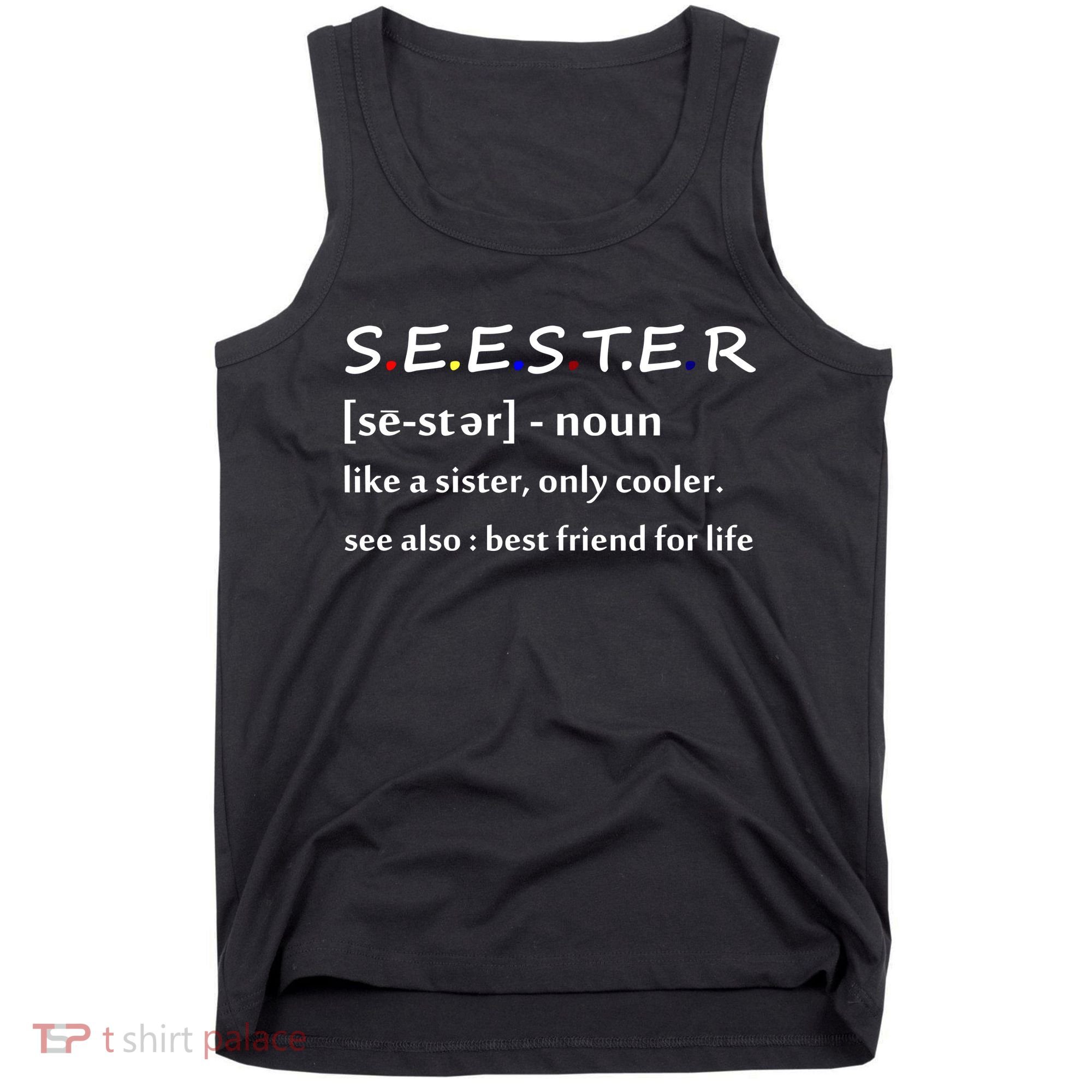 Seester Like A Sister Only Cooler Tank Top
