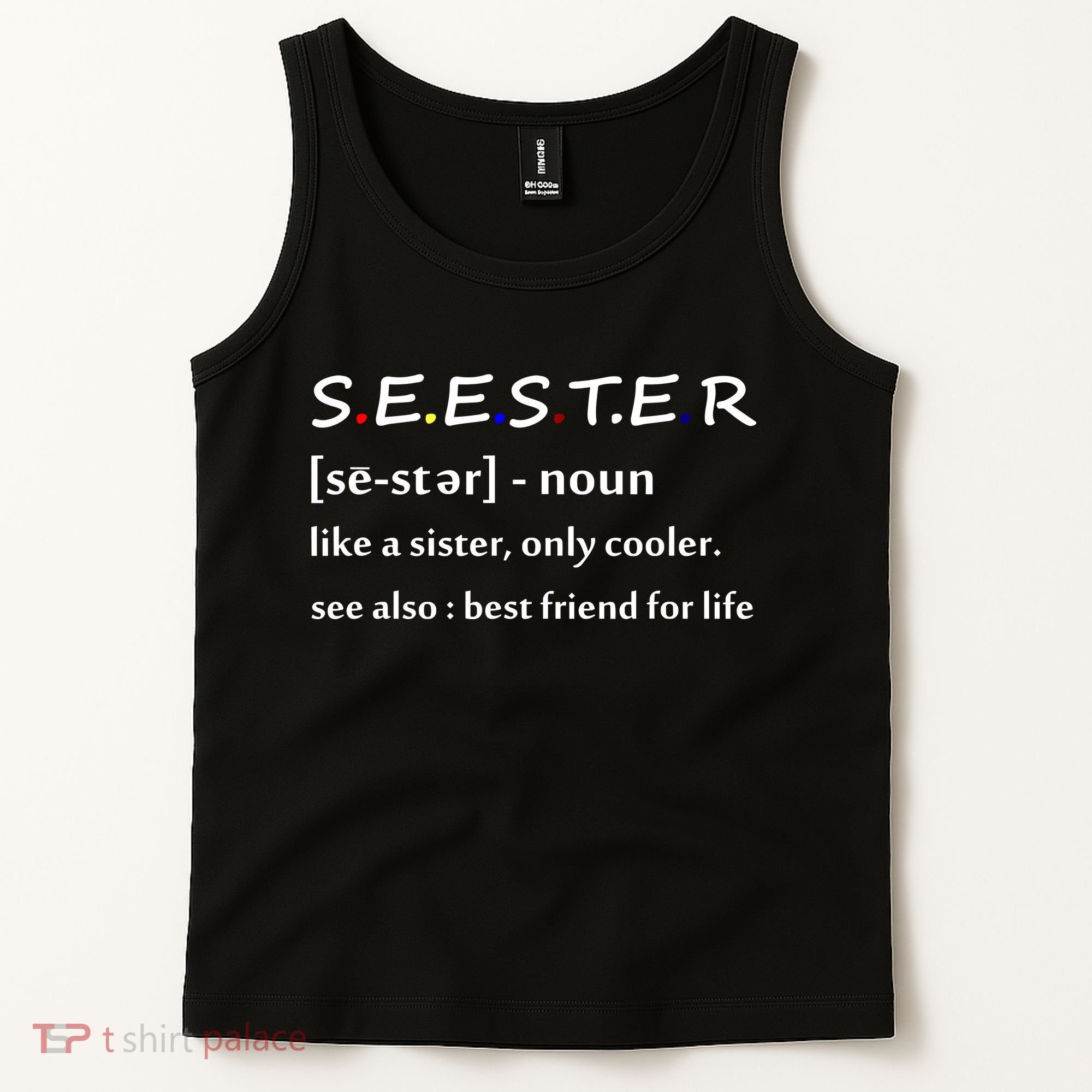 Seester Like A Sister Only Cooler Tank Top