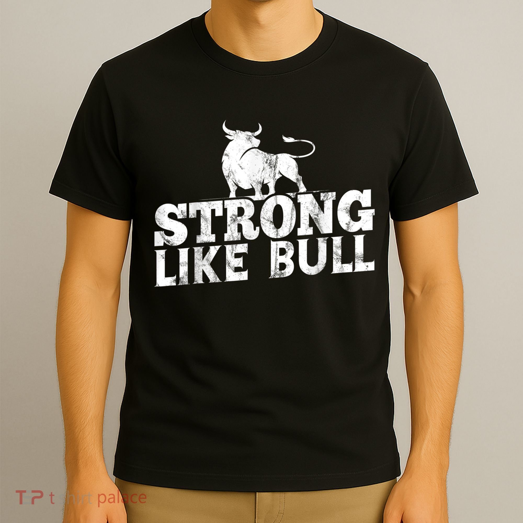 Strong Like A Bull Powerlifting Bodybuilding T-Shirt