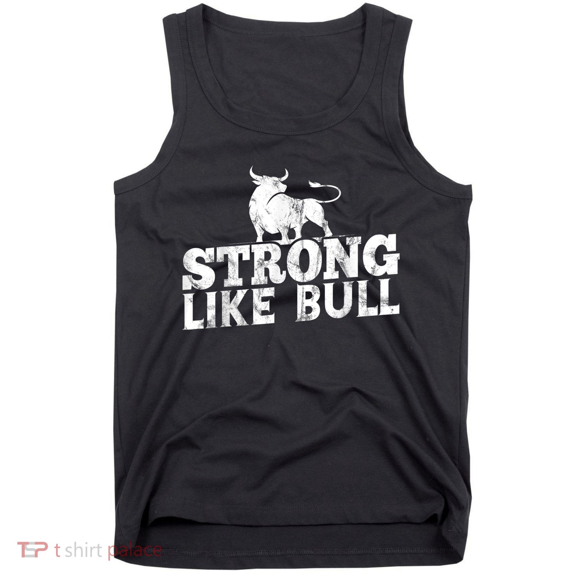 Strong Like A Bull Powerlifting Bodybuilding Tank Top