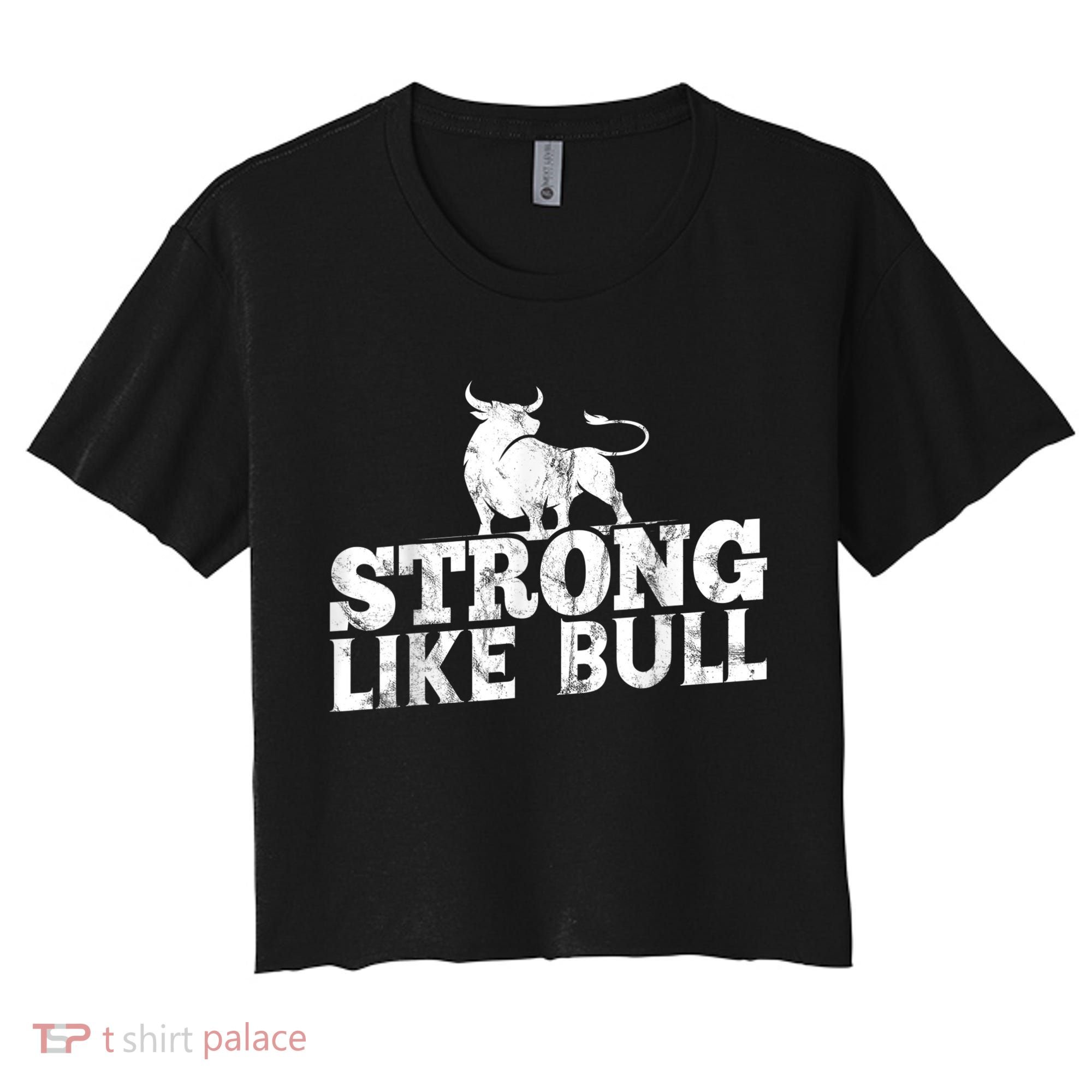 Strong Like A Bull Powerlifting Bodybuilding Women's Crop Top Tee