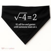 Someone Loses An I: Funny Math Short Sleeve USA-Made Doggie Bandana thumb 0