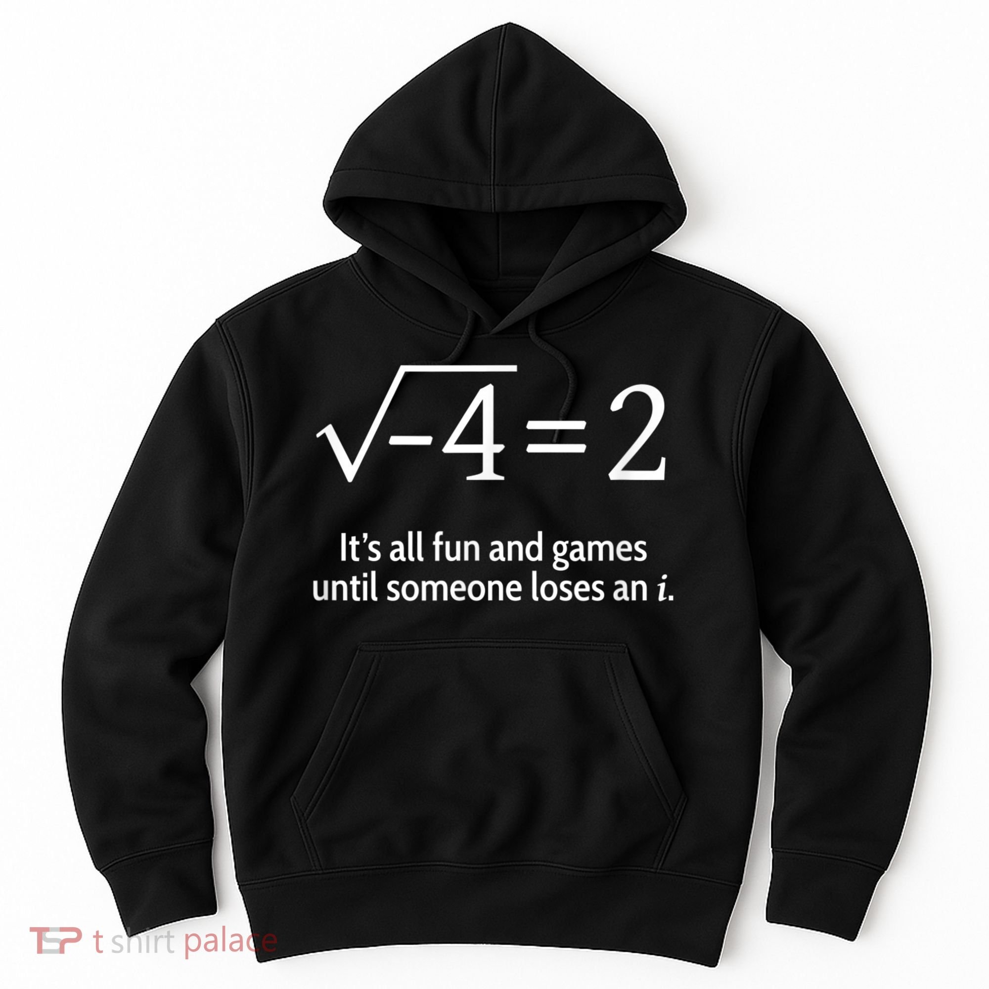 Someone Loses An I: Funny Math Short Sleeve Hoodie