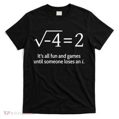 Someone Loses An I: Funny Math Short Sleeve T-Shirt