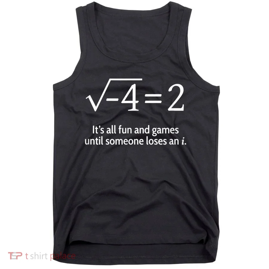 Someone Loses An I: Funny Math Short Sleeve Tank Top