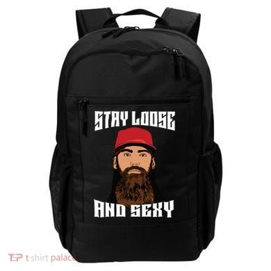 Stay Loose And Sexy Backpack