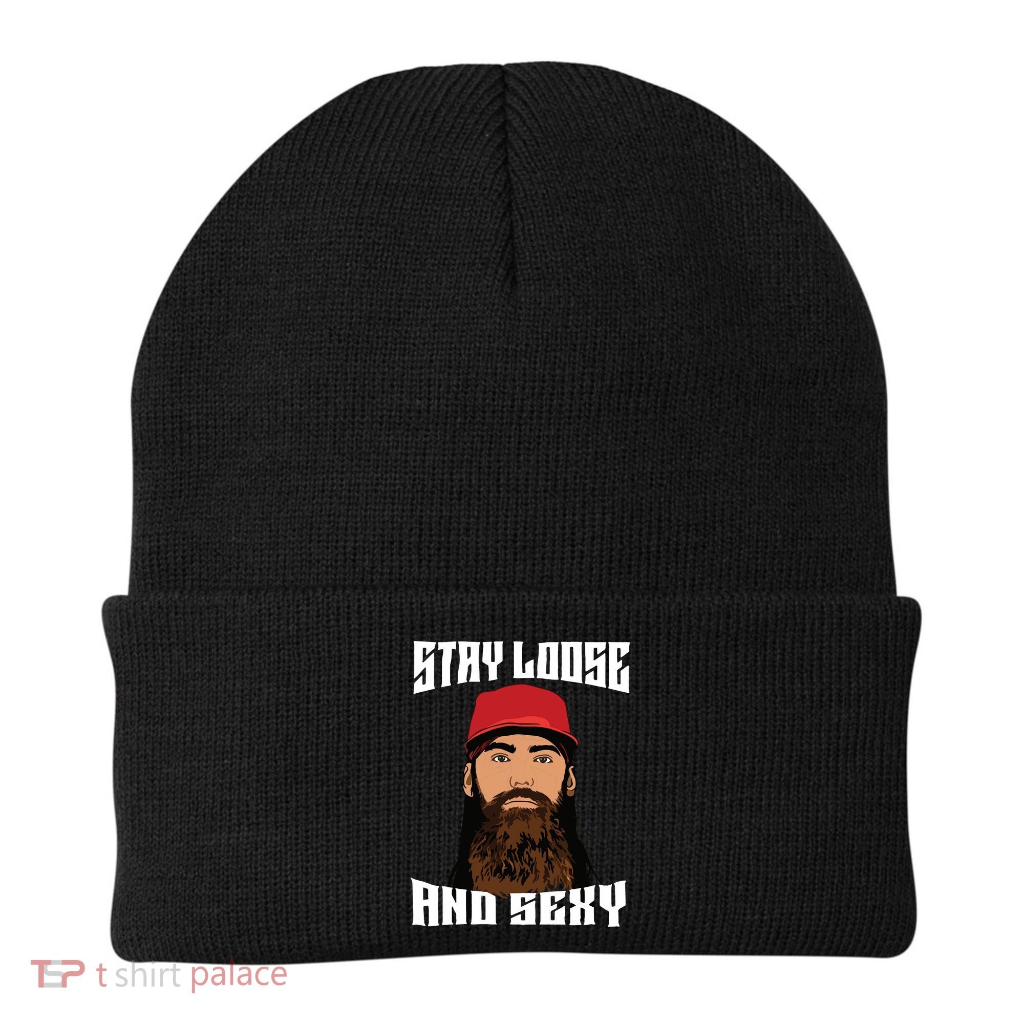Stay Loose And Sexy Beanie