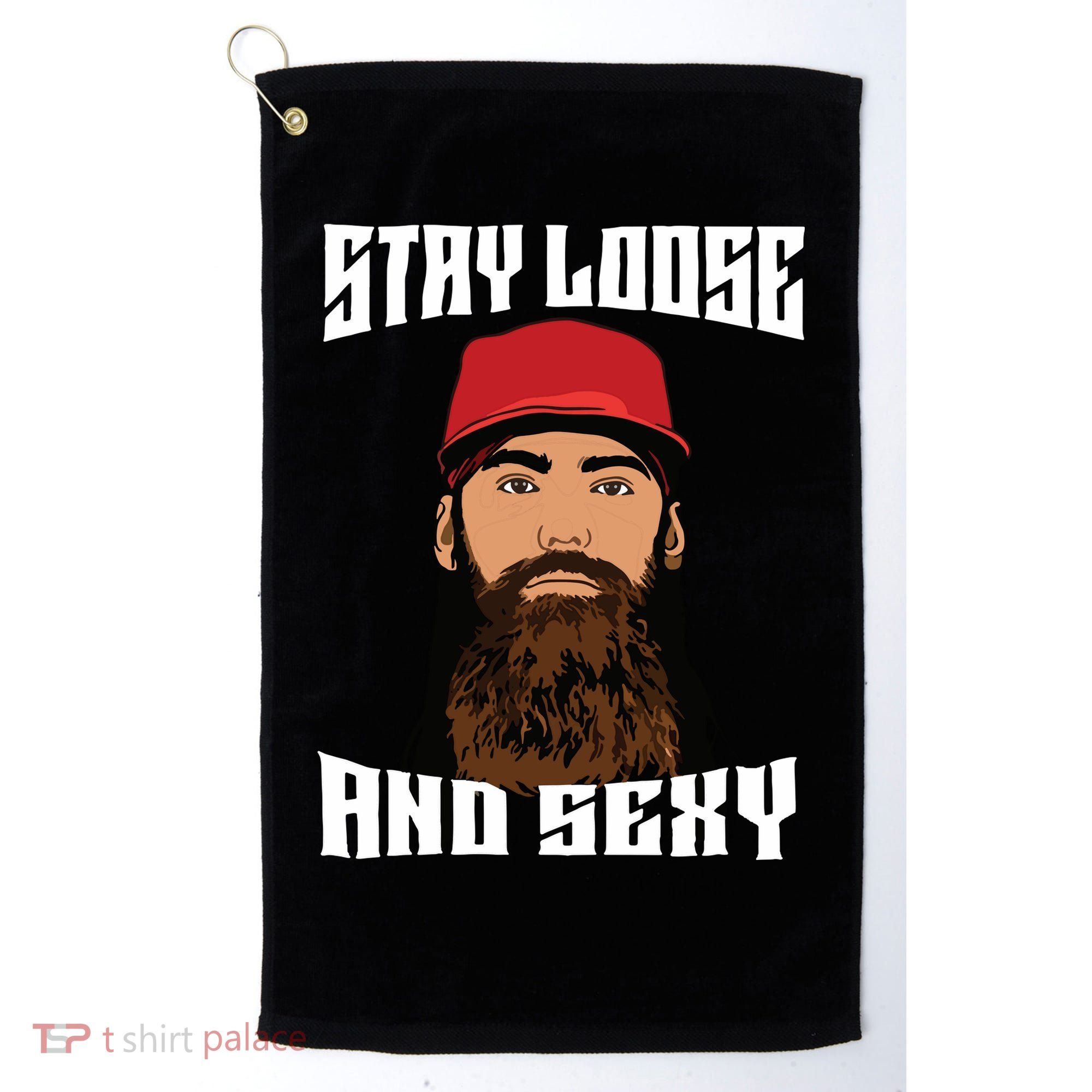 Stay Loose And Sexy Golf Towel