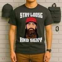 Stay Loose And Sexy T-Shirt thumb 6