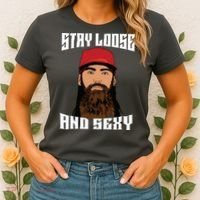 Stay Loose And Sexy Women's T-Shirt thumb 2