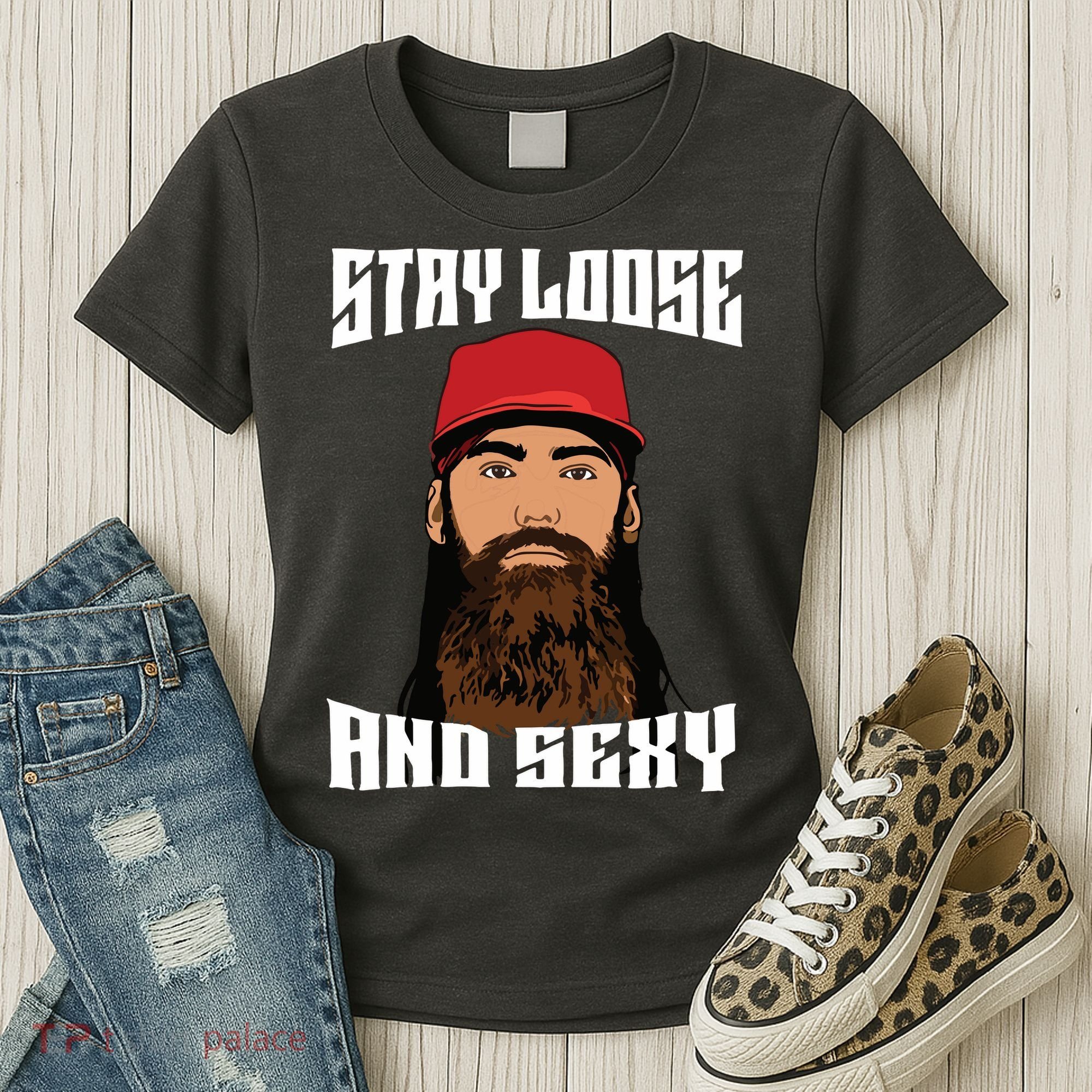 Stay Loose And Sexy Women's T-Shirt
