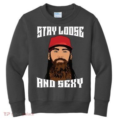 Stay Loose And Sexy Kids Sweatshirt