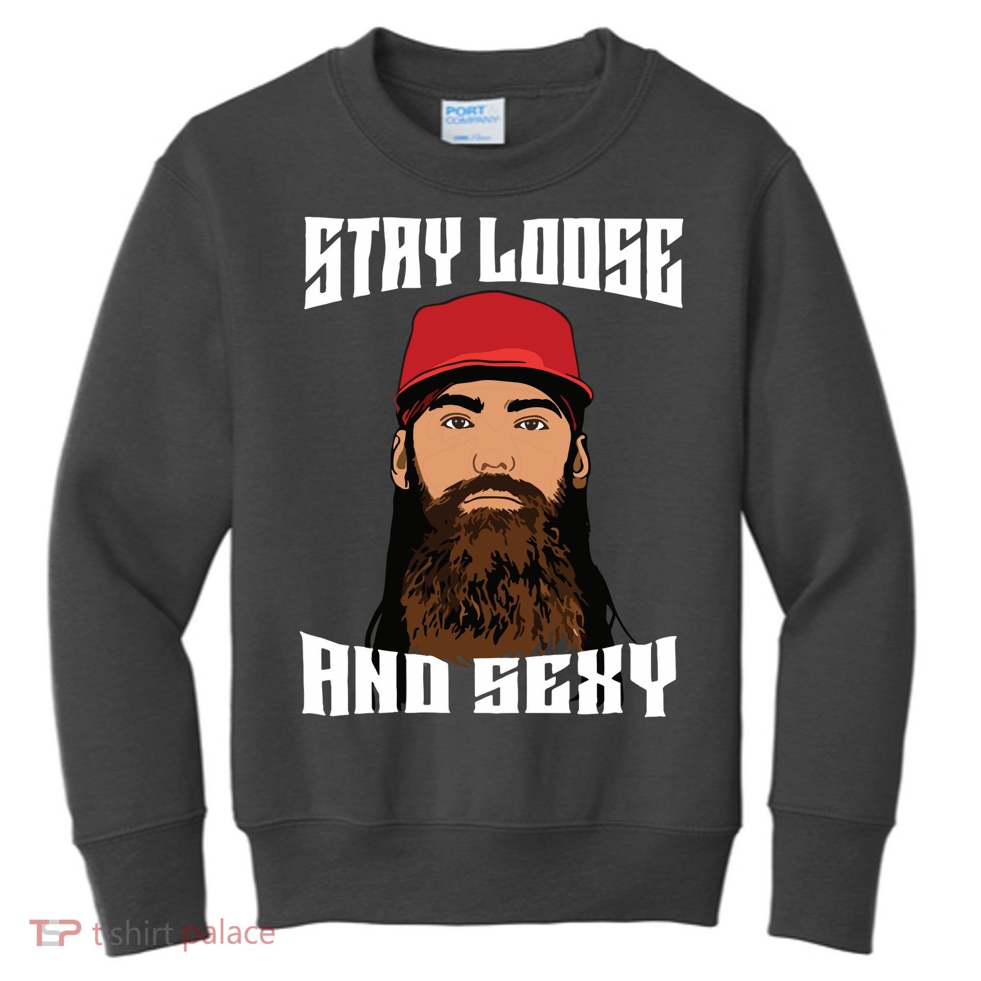 Stay Loose And Sexy Kids Sweatshirt