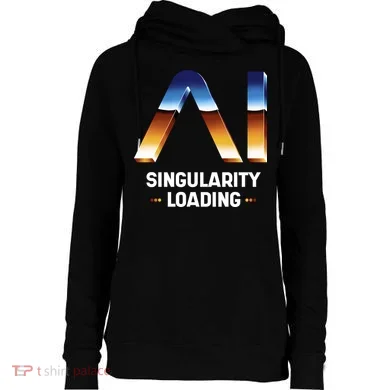 Singularity Loading AI Artificial Intelligence Womens Funnel Neck Pullover Hood