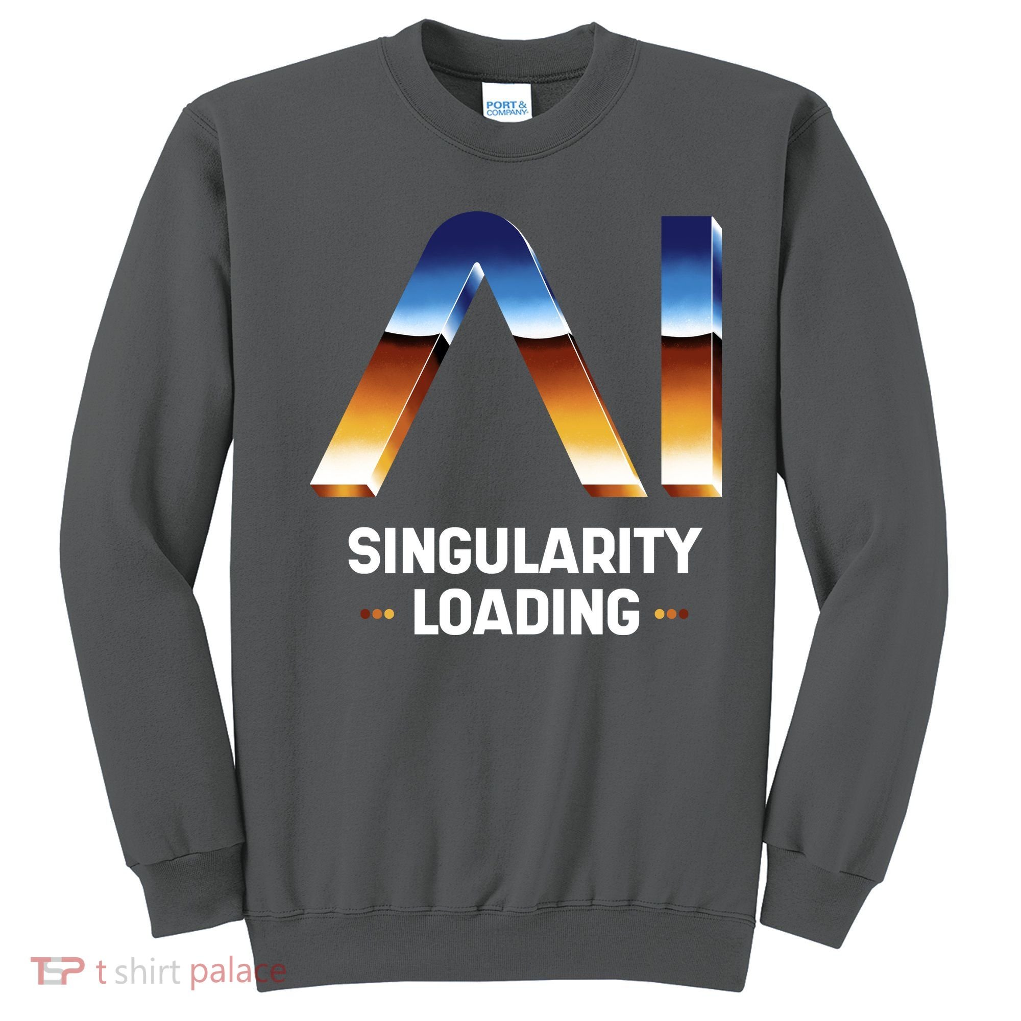 Singularity Loading AI Artificial Intelligence Sweatshirt