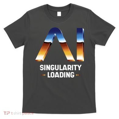 Singularity Loading AI Artificial Intelligence T-Shirt
