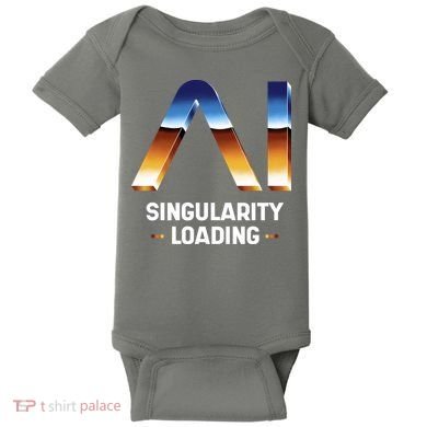 Singularity Loading AI Artificial Intelligence Baby Bodysuit