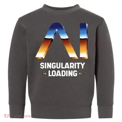 Singularity Loading AI Artificial Intelligence Toddler Sweatshirt