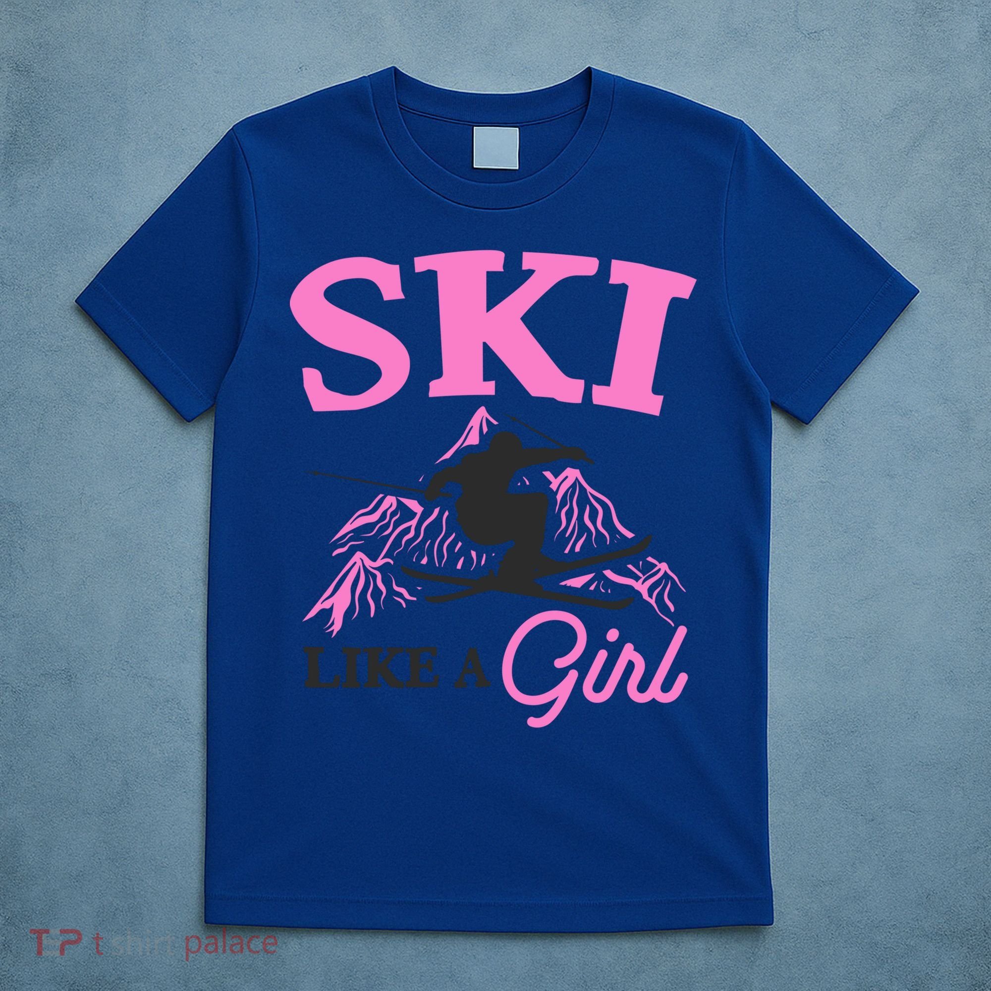 Ski Like A Skiers Winter Sports Mountains Ski Lover Gift T-Shirt