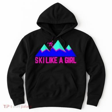 Ski Like A Girl Hoodie