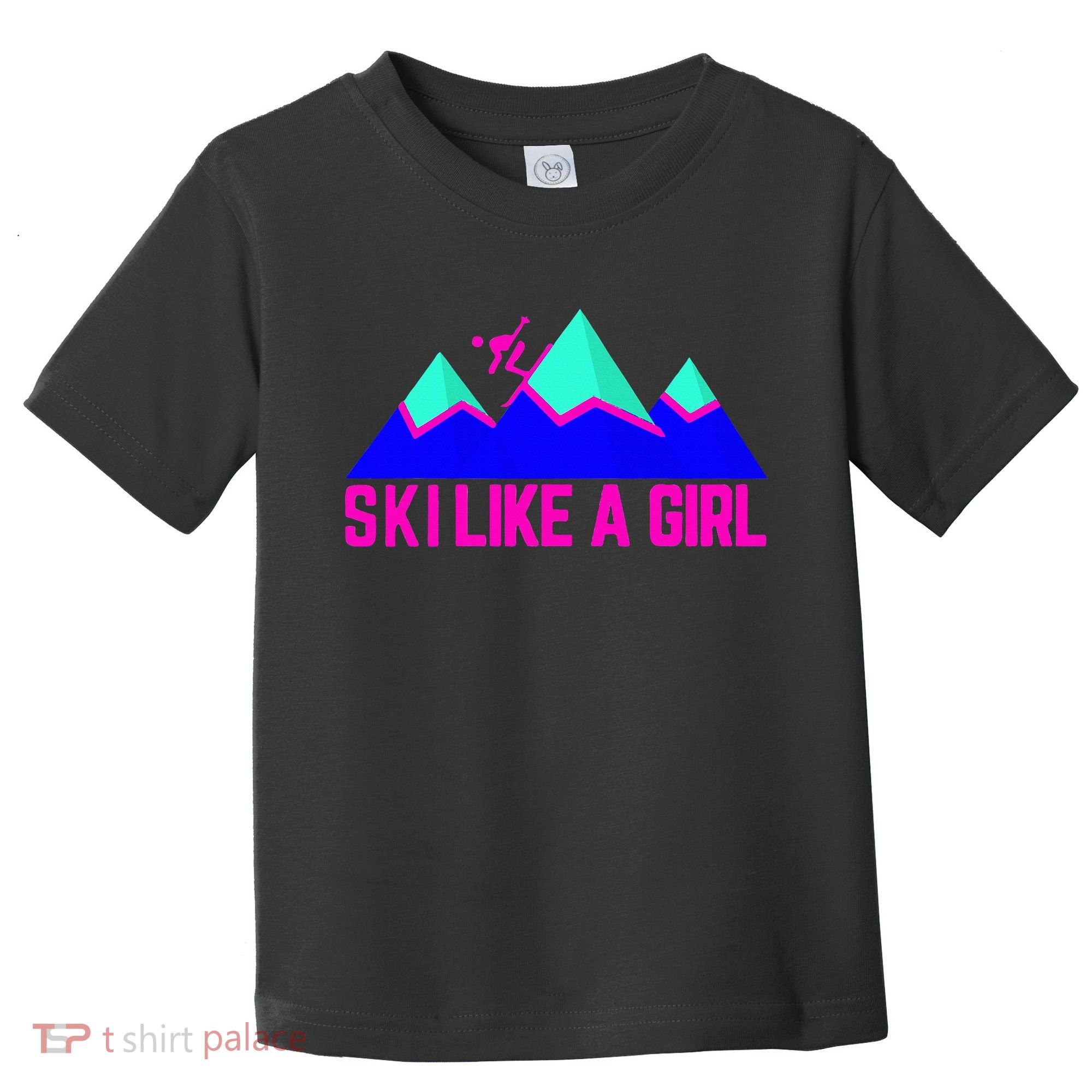 Ski Like A Girl Toddler T-Shirt