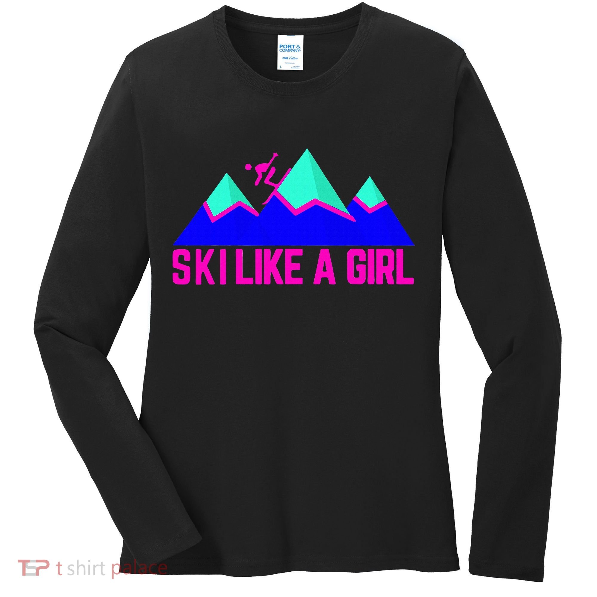Ski Like A Girl Women's Long Sleeve Shirt
