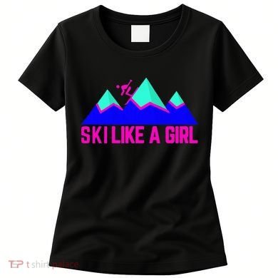 Ski Like A Girl Women's T-Shirt