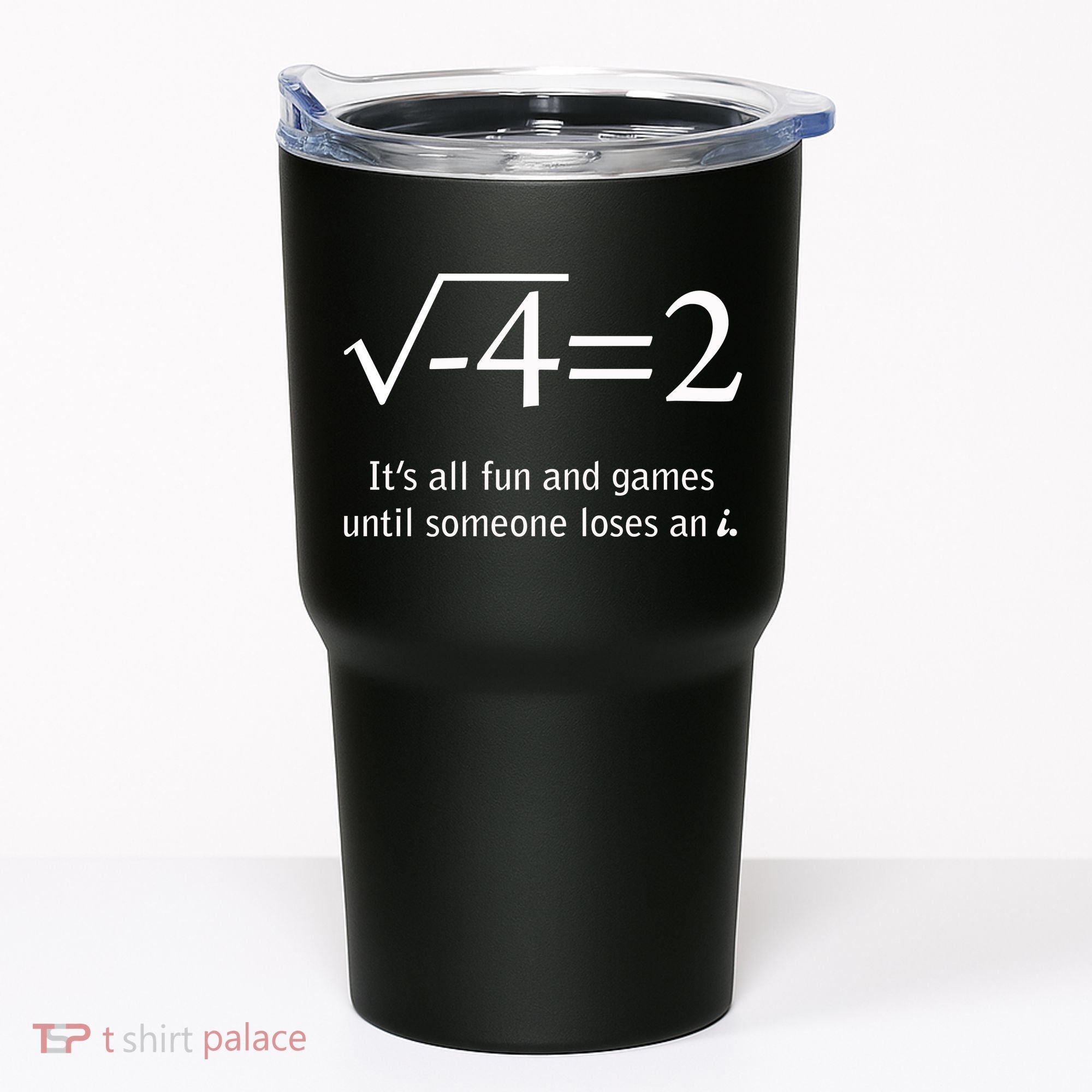 Someone Loses An I Funny Math Tumbler