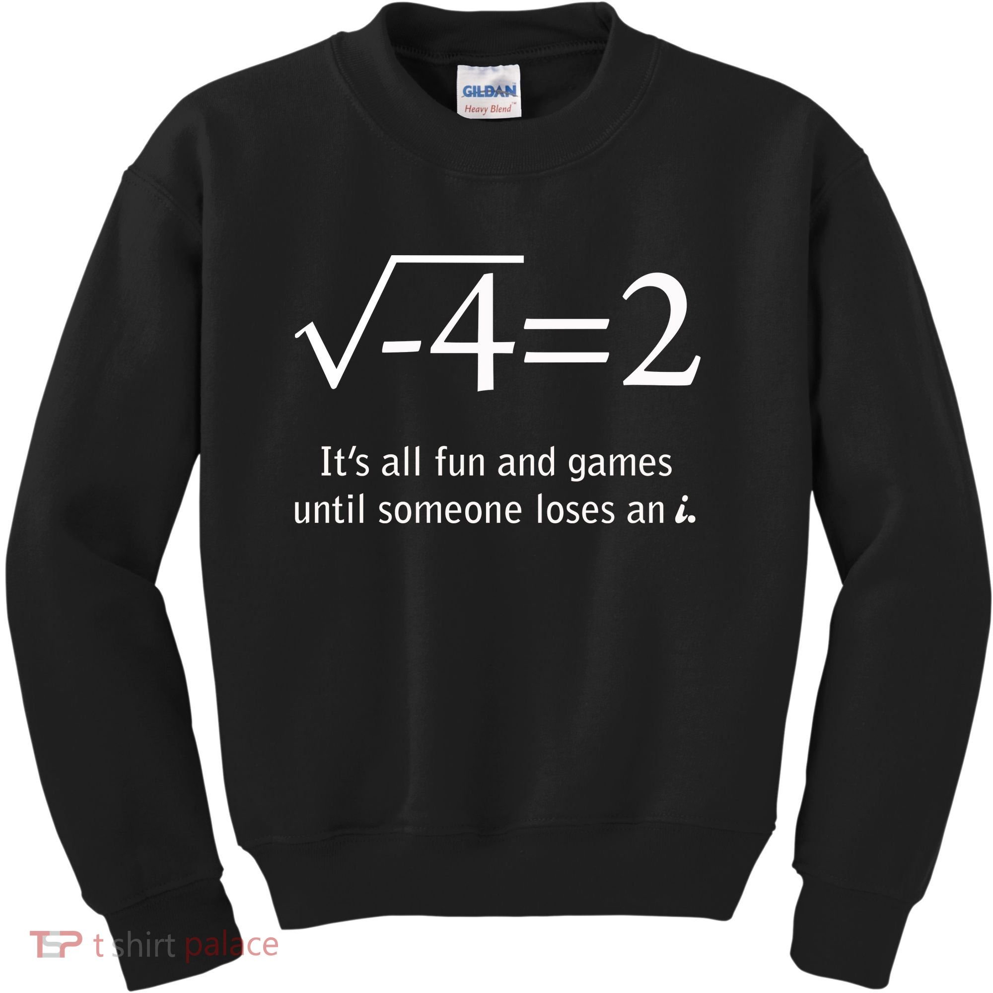 Someone Loses An I Funny Math Kids Sweatshirt
