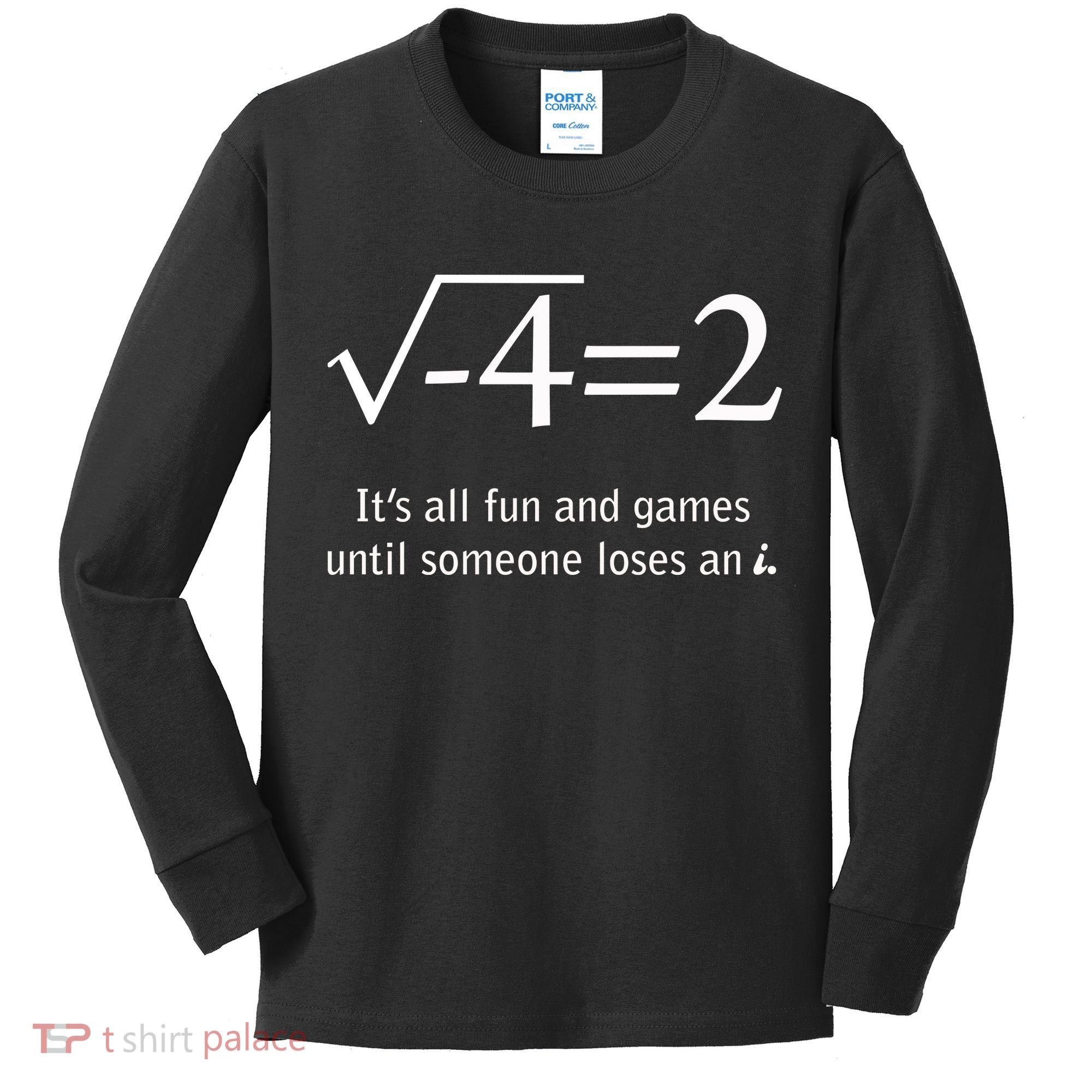 Someone Loses An I Funny Math Kids Long Sleeve Shirt