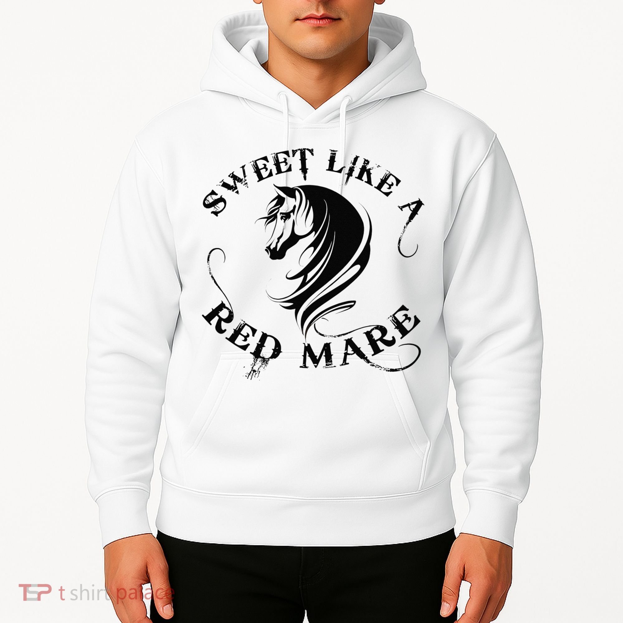Sweet Like a Red Mare Funny Horse Lover Hoodie