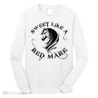 Sweet Like a Red Mare Funny Horse Lover Long Sleeve Shirt thumb 0