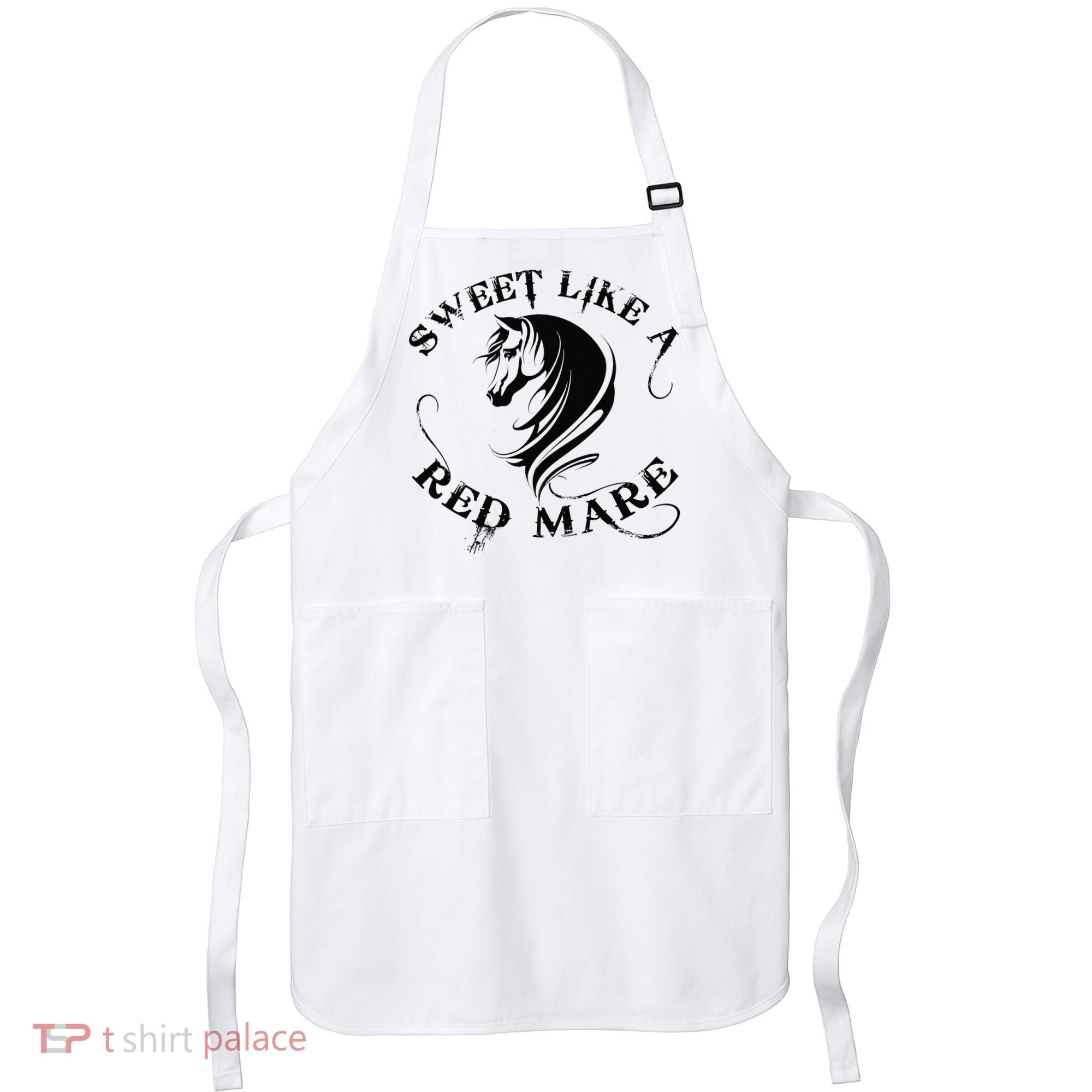 Sweet Like a Red Mare Funny Horse Lover Apron