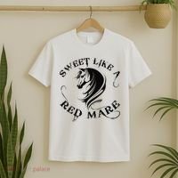 Sweet Like a Red Mare Funny Horse Lover T-Shirt thumb 2