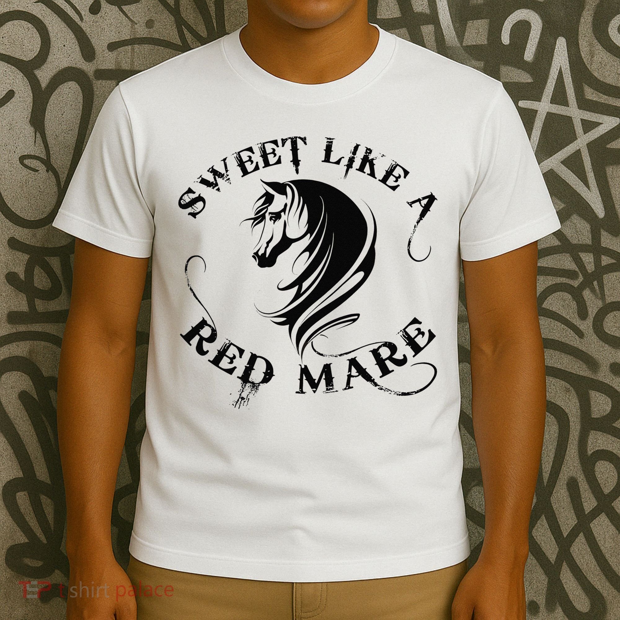 Sweet Like a Red Mare Funny Horse Lover T-Shirt