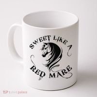 Sweet Like a Red Mare Funny Horse Lover Coffee Mug thumb 0