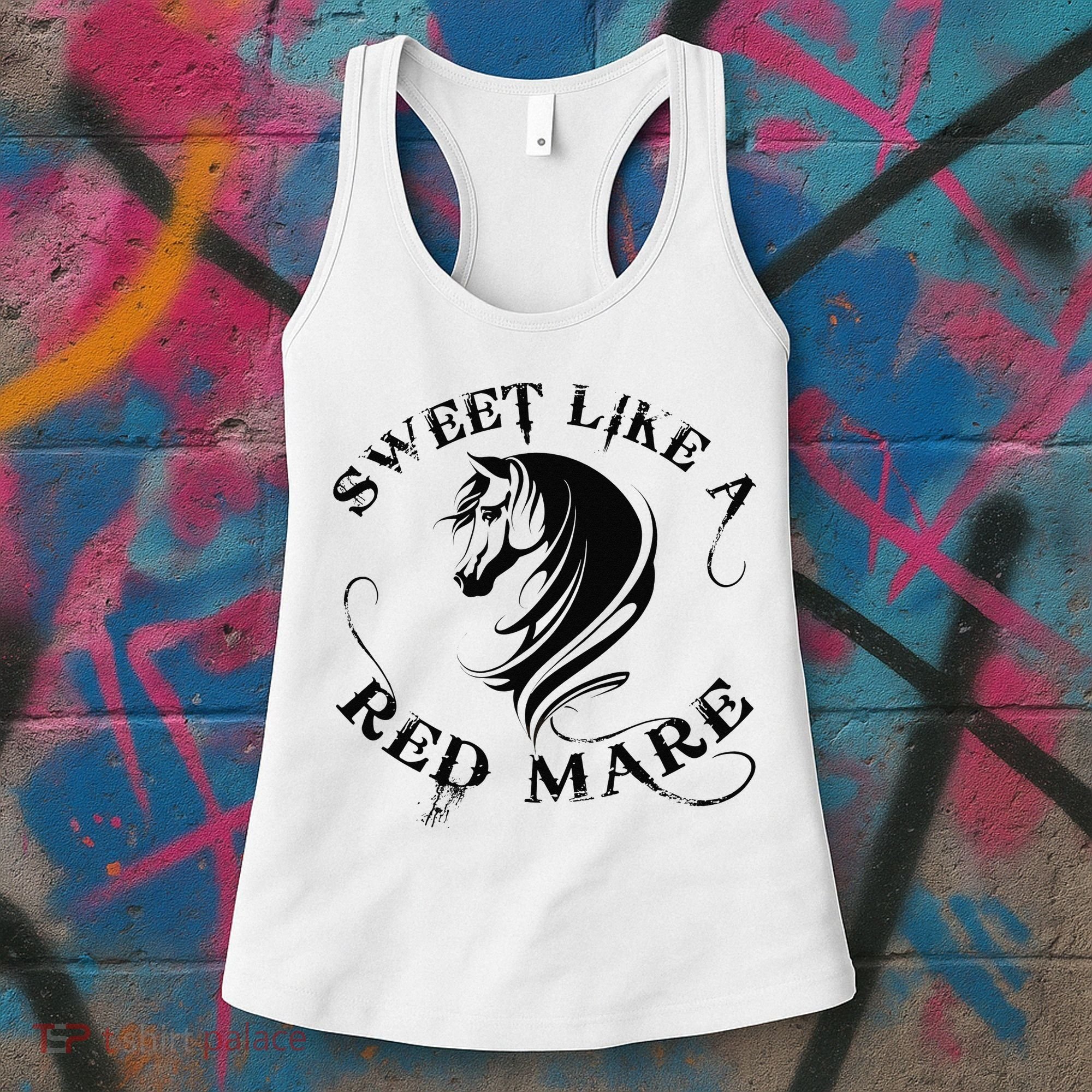 Sweet Like a Red Mare Funny Horse Lover Women's Tank Top
