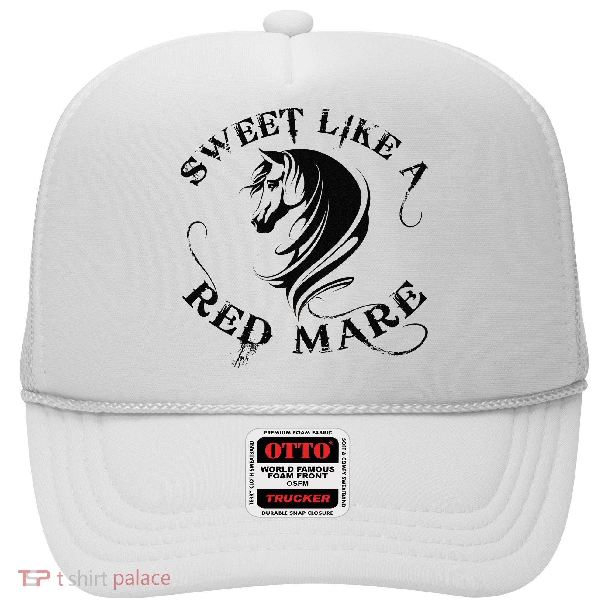 Sweet Like a Red Mare Funny Horse Lover Hat