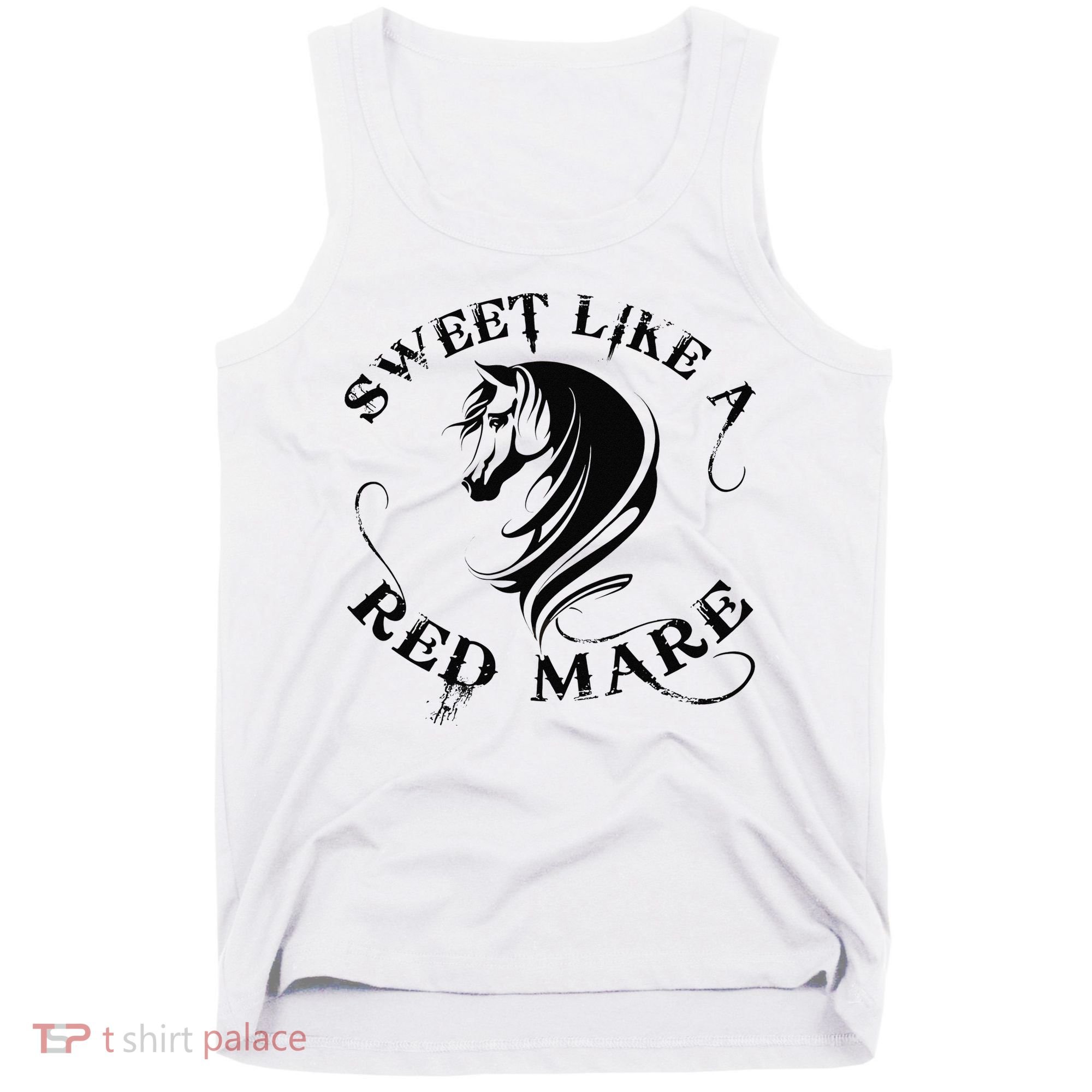 Sweet Like a Red Mare Funny Horse Lover Tank Top