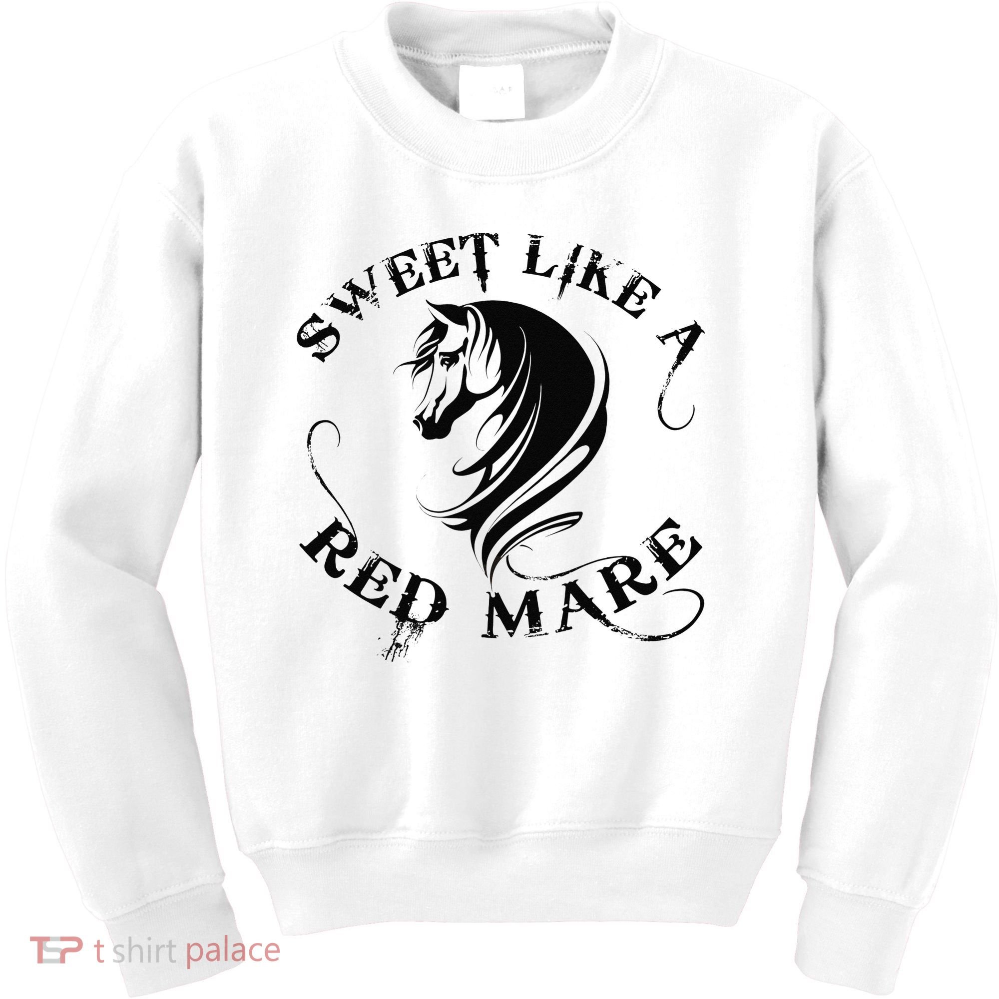 Sweet Like a Red Mare Funny Horse Lover Kids Sweatshirt