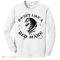 Sweet Like a Red Mare Funny Horse Lover Kids Long Sleeve Shirt thumb 0