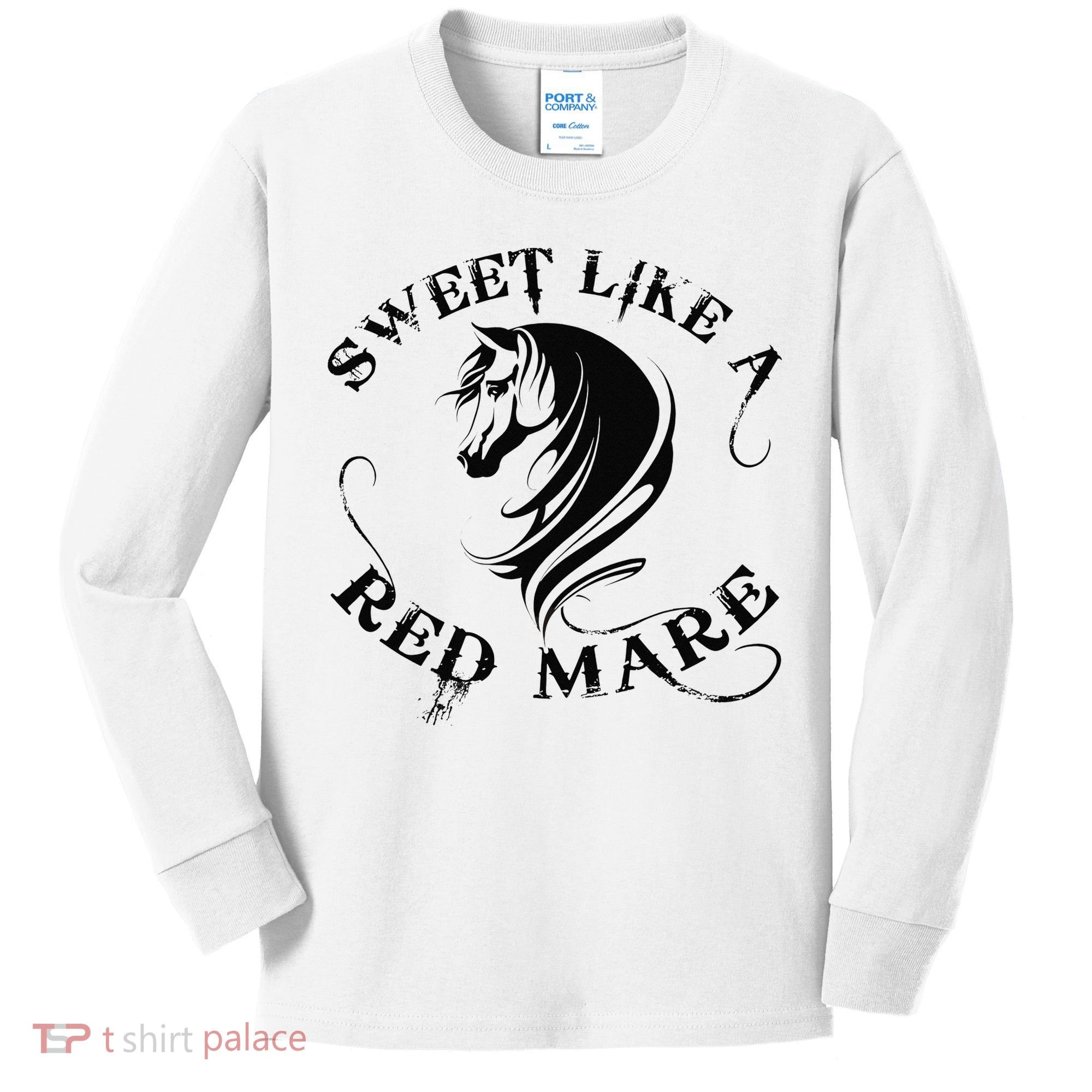 Sweet Like a Red Mare Funny Horse Lover Kids Long Sleeve Shirt