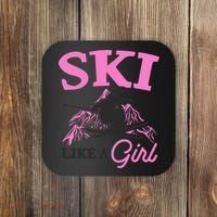 Ski Like A Girl Gift For Skiers Skiing Lover Coaster thumb 0