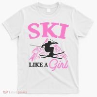 Ski Like A Girl Gift For Skiers Skiing Lover T-Shirt thumb 0